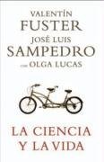 La ciencia y la vida/ Science and Life (Spanish Edition)