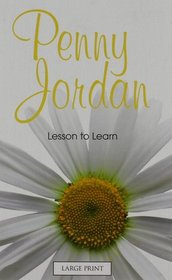 Lesson to Learn (Mills & Boon Largeprint Penny Jordan)