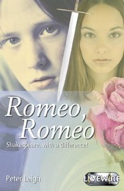 Romeo Romeo (Livewire Plays)