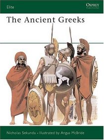 The Ancient Greeks (Elite Series, No 7)