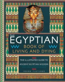 The Egyptian Book of Living and Dying