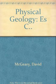 Physical Geology: Es C..