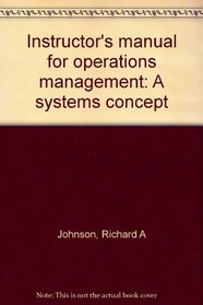 Instructor's manual for operations management: A systems concept