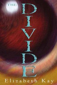 The Divide (Divide, Bk 1)