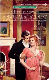 A Natural Attachment (Signet Regency Romance)