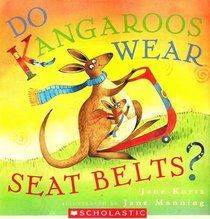 Do Kangaroos Wear Seat Belts?