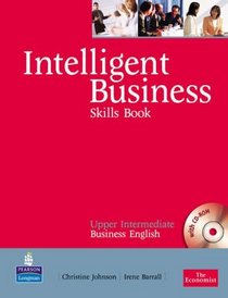 Intelligent Business Upper-Intermediate: Skills Book and CD-ROM Pack (Intelligent Business)