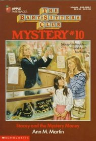 Stacey and the Mystery Money (Baby-Sitters Club Mystery, Bk 10)