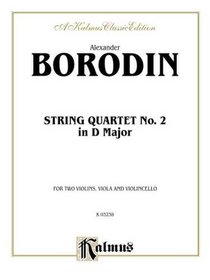 String Quartet No. 2 in D Major (Kalmus Edition)