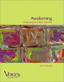 Awakening: Challenging the Culture with Girls