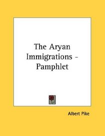 The Aryan Immigrations - Pamphlet