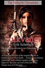 The Valkyrie Chronicles: Folkvangr (Volume 3)