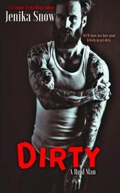 Dirty (A Real Man, 8) (Volume 8)