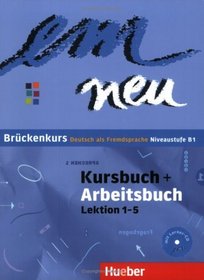 em Brckenkurs. Kursbuch und Arbeitsbuch (Lektion 1 - 5) mit Arbeitsbuch-Audio-CD