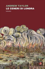Le ceneri di Londra (The Ashes of London) (Marwood and Lovett, Bk 1) (Italian Edition)
