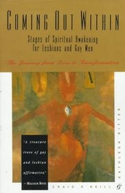 Coming Out Within: Stages of Spiritual Awakening for Lesbians and Gay Men