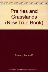 Prairies and Grasslands (New True Book)