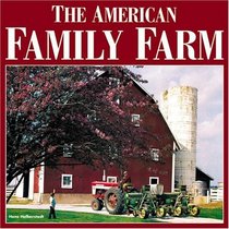The American Family Farm (Motorbooks Classics)