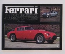 Ferrari: The Early Berlinettas & Competition Coupes