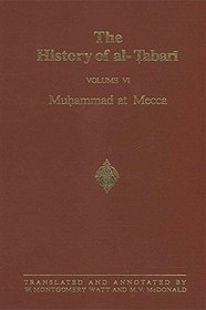 The History of Al-Tabari: Muhammad at Mecca (Suny Series in Near Eastern Studies)