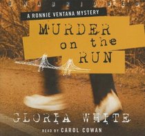 Murder on the Run: Library Edition (Ronnie Ventana Mysteries)