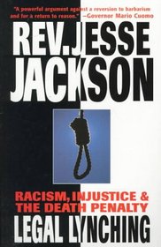 Legal Lynching: Racism, Injustice and the Death Penalty