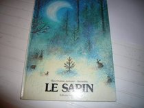 Le Sapin: Un conte de Hans Christian Andersen (French Edition)