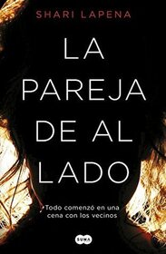 La pareja de al lado (The Couple Next Door) (Spanish Edition)