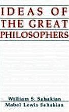 IDEAS OF THE GREAT PHILOSOPHERS