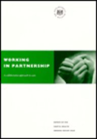 Working Partnership: A Collaborative Approach to Care