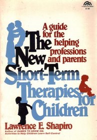 The New Short-Term Therapies for Children