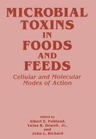 Microbial Toxins in Foods and Feeds