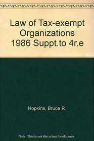 Law of Tax-exempt Organizations 1986 Suppt.to 4r.e