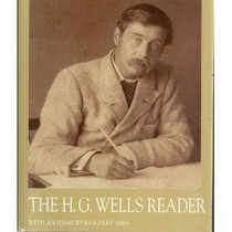 The H.G. Wells Reader (Courage Classics Giant)