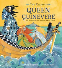 Queen Guinevere: other stories from the court of King Arthur