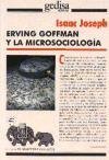 Erving Goffman y La Microsociologia (Spanish Edition)