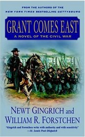 Grant Comes East (Gettysburg, Bk 2)