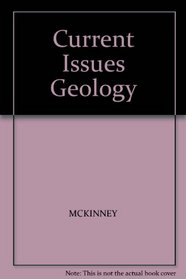 Current Issues in Geology: Sel Ected Rea