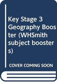 Key Stage 3 Geography Booster (WHSmith subject boosters)