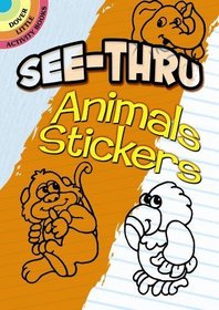 See-Thru Animal Stickers (Dover Little Activity Books)