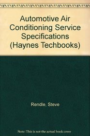 Automotive Air Conditioning Service Specifications (Haynes Techbooks)
