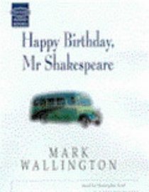Happy Birthday, Mr.Shakespeare: Unabridged