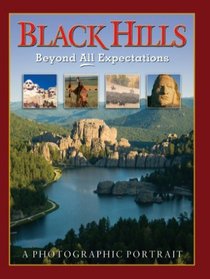 Black Hills -- Beyond All Expectations