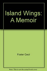 Island wings: A memoir