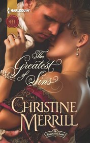 The Greatest of Sins (Sinner and the Saint, Bk 1) (Harlequin Historical, No 1136)