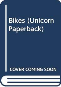 Bikes (Unicorn)