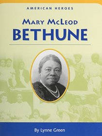 Houghton Mifflin Social Studies: American Hero Biographies Level 3 Mary Mcleod Bethune (Hm Socialstudies 2003 2008)