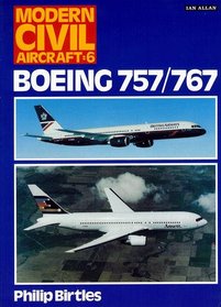 Boeing 757, 767 (Modern Civil Aircraft)