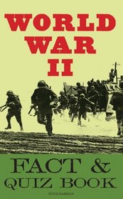 The World War II Fact & Quiz Book