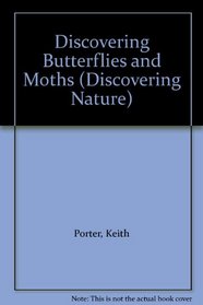 Discovering Butterflies and Moths (Discovering Nature)
